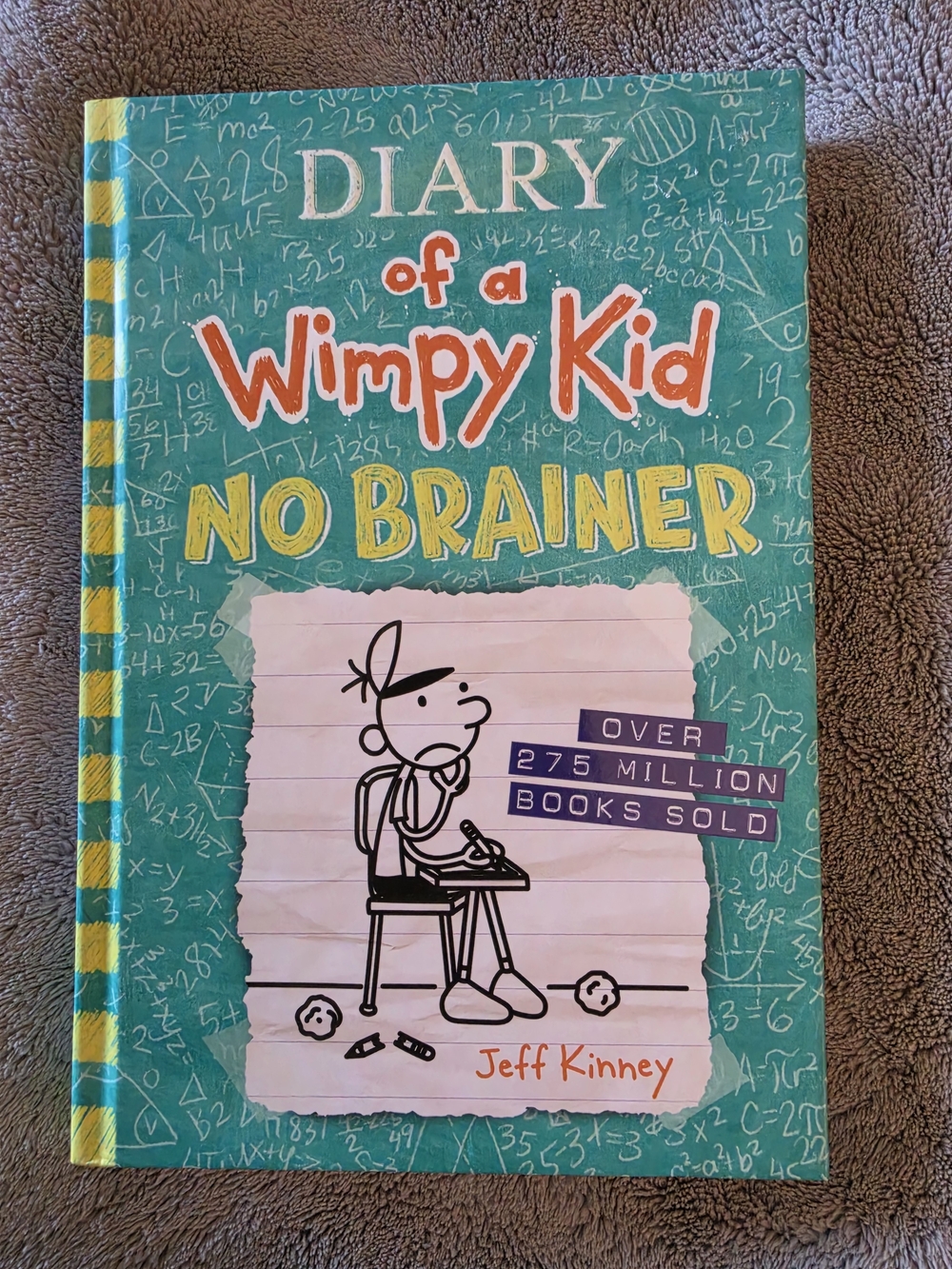 Diary of a Wimpy Kid: No Brainer hardcover book (Book 18) by Jeff Kinney